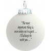 Citatkugle 129 - The most important thing