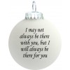 Citatkugle 134 - I may not always be
