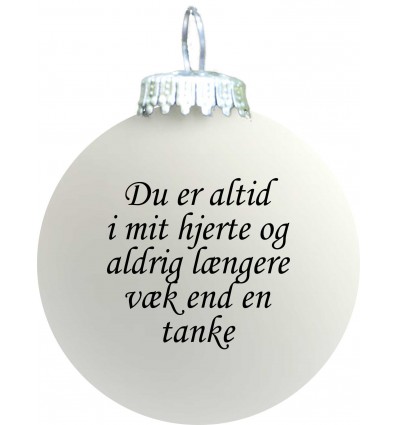 Citatkugle 105 - Du er altid i mit