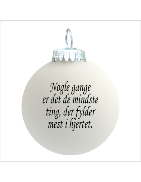 Citat-julekugle - 101 - Nogle gange er