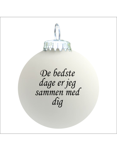 Citat-julekugle - 109 - De bedste dage