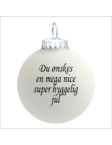 Citat-julekugle - 111 - Du ønskes en