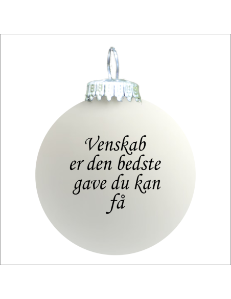 Citat-julekugle - 116 - Venskab er den